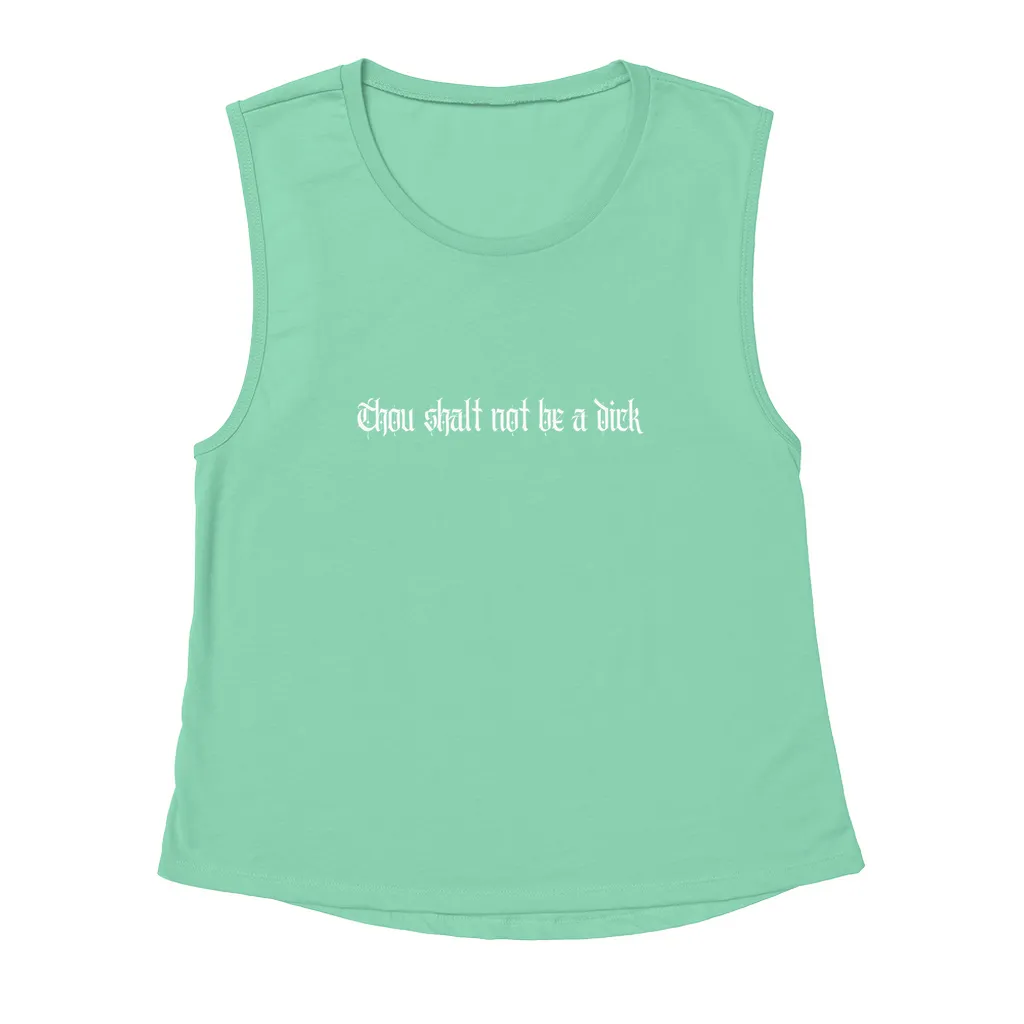 Thou Shalt Not Be A Dick 2 Tank Tops
