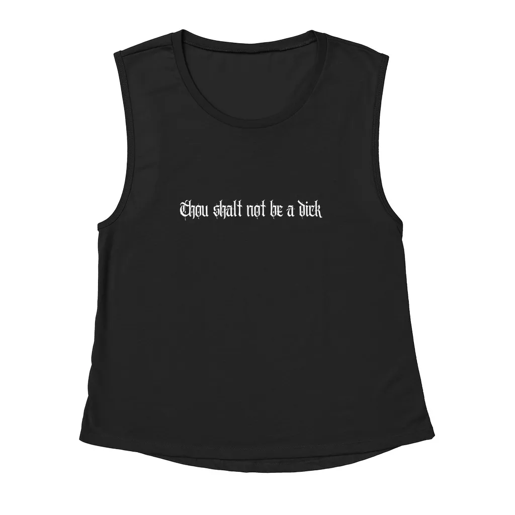 Thou Shalt Not Be A Dick 2 Tank Tops